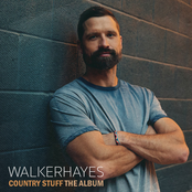 Walker Hayes: Country Stuff the Album