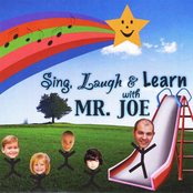 Sing, Laugh and Learn with Mr. Joe