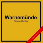 Gimme Shelter: Warnemünde