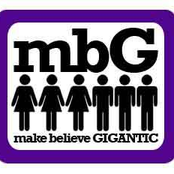 Make Believe Gigantic