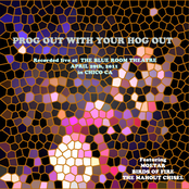 Battle Beard Productions Presents: Prog Out With Your Hog Out LIVE!