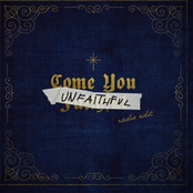 Come You Unfaithful