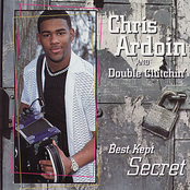 Chris Ardoin: Best Kept Secret