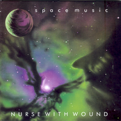 Space Music by Nurse With Wound