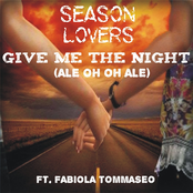 Give Me the Night (Ale Oh Oh Ale) (feat. Fabiola Tommaseo)