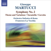Martucci, G.: Orchestral Music (Complete), Vol. 2  - Symphony No. 2 / Theme and Variations / Tarantella / Gavotta