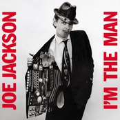 Joe Jackson: I'm The Man