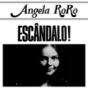 Escândalo by Angela Ro Ro