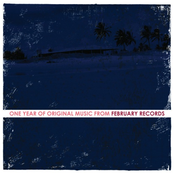 one year of original music from February Records