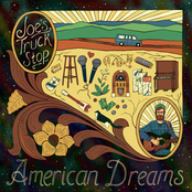 Joe's Truck Stop: American Dreams