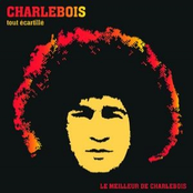 Robert Charlebois: Tout Ecartillé