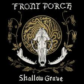 Front Porch: Shallow Grave