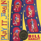 Bill Harley: Play it Again