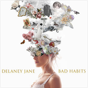 Delaney Jane: Bad Habits