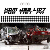 Kom Jeg Lidt For Tæt På