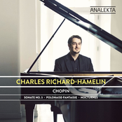Charles Richard-Hamelin: Chopin: Sonata No. 3 - Polonaise-Fantaisie - Nocturnes