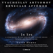 Vyacheslav Artyomov: In Spe & Latin Hymns