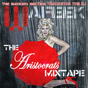 The Smoking Section And Trackstar The DJ Present: The Aristocrats Mixtape
