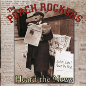 Porch Rockers: Heard It On The News