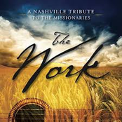 Nashville Tribute Band: The Work: A Nashville Tribute to the Missionaries