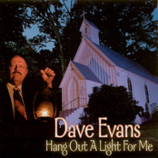 Hang Out A Light For Me by Dave Evans