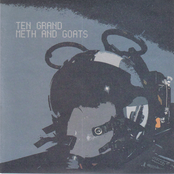 Ten Grand/Meth and Goats Split