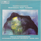 Martinsson / Part / Tamberg: Trumpet Concertos