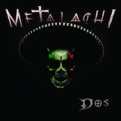 Metalachi: Dos