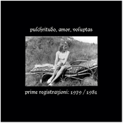 Pulchritudo, Amor, Voluptas | Prime registrazioni: 1979 / 1981