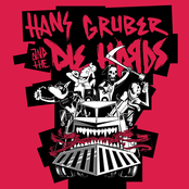 Hans Gruber and the Die Hards: Hans Gruber and The Die Hards