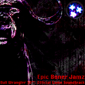 Bull Wrangler 3D™: Official Game Soundtrack