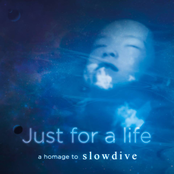 Mevius: Just for a Life, A Homage to Slowdive