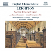 LEIGHTON: Easter Sequence (An) / Crucifixus Pro Nobis