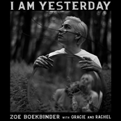Zoe Boekbinder: I Am Yesterday