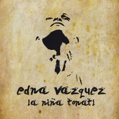 Edna Vazquez: La Nina Tonatl