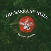 The Barra MacNeils: The Christmas Album II