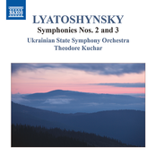 Lyatoshynsky: Symphonies Nos. 2 & 3