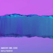Ambient Owl Core (Vol 1)