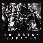 no dream / apathy