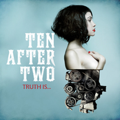 Truth Is... by Ten After Two