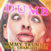 Dumb (Feat. Charlott Boss)