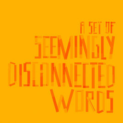 A Set Of Seemingly Disconnected Words