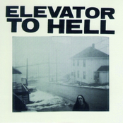 Let Yourself Glide And Emptily Die by Elevator To Hell