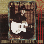Johnny Moonshine and The Troubled Water Band
