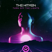 The Hitmen: Turn off the Lights