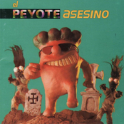 El Peyote Asesino (Remaster 2025)