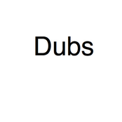 Dubs