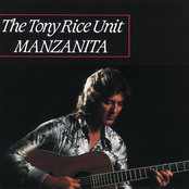 Manzanita by The Tony Rice Unit