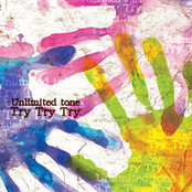 Try Try Try by Unlimited Tone