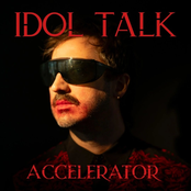Idol Talk: Accelerator